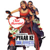 Pyar Ke Side Effects
