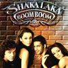 Shakalaka Boom Boom